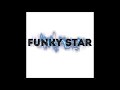 Funky star  dare me original mix