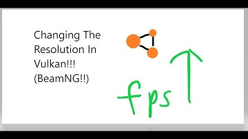 How To Change Resolution In Vulkan Mode In BeamNG!!!