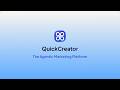 QuickCreator Agent Demo | Agentic Marketing Platform
