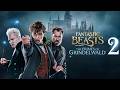 Fantastic Beasts: The Crimes of Grindelwald (2018) Movie | Eddie Redmayne | Facts and Review