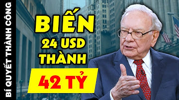 Tỷ Phú Warren Buffett: LÀM GIÀU Không Khó, Quan Trọng Bạn Có DÁM HAY KHÔNG?
