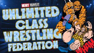 Marvel's Superhuman Wrestlers - The Origins of the Unlimited Class Wrestling Federation