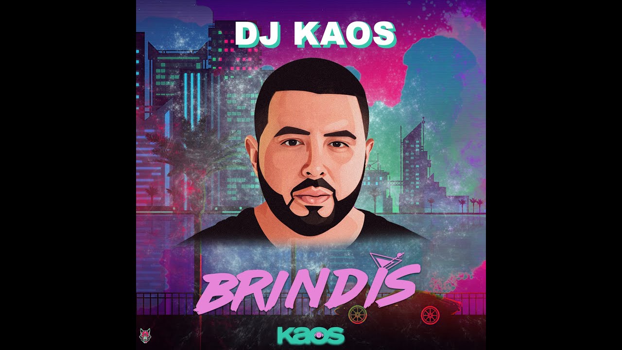 DJ KAOS - BRINDIS