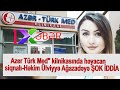 Azer Türk Med&quot; kilnikasında həyacan siqnalı-Həkim Ülviyyə Ağazadəyə ŞOK İDDİA