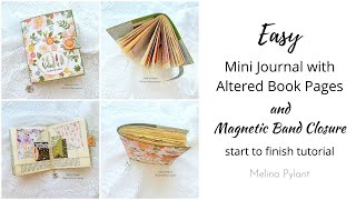EASY MINI JOURNAL WITH ALTERED BOOK PAGES and MAGNETIC BAND CLOSURE | START TO FINISH TUTORIAL