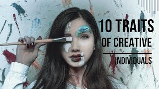 10 Surprising Traits of CREATIVE Individuals