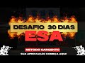 DESAFIO 30 DIAS – Como Chegar 100% Preparado para a ESA