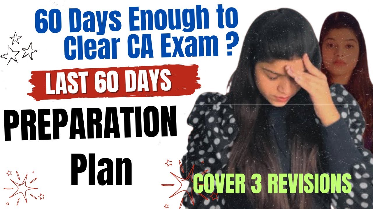 60 Days is enough for CA Exam ? 🤯 CA Inter - 60 Days "Smart Study Plan" 📖✨
