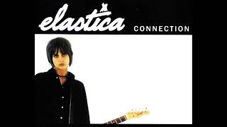 Elastica - Connection