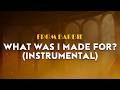 Mark Ronson, Andrew Wyatt - What Was I Made For? | From Barbie the Movie (Instrumental)