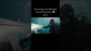 Recovering a Lost Submarine from the Deep Ocean 🌊part 9#submarine #aishort #viralshorts