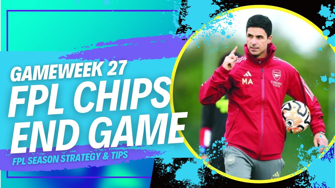 FPL GW27 Transfer Tips| FPL Chip Strategy Made Simple | Fantasy Premier League Tips 2023/24