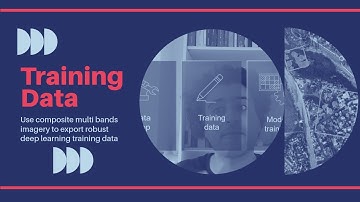 GeoAI - Exporting Training Data for Deep Learning in ArcGIS Pro (Part 2 of 4)