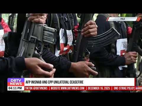 AFP, inisnab ang CPP unilateral ceasefire - YouTube