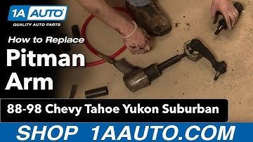 How to Replace Pitman Arm 95-00 Chevy Tahoe [PART 1]