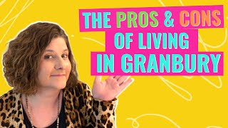 Pros and Cons of Living in Granbury