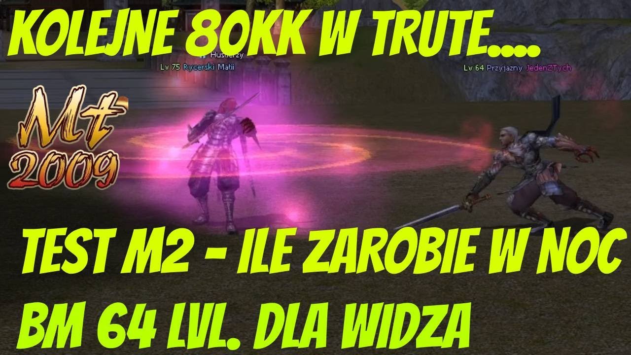 Mt2009 [39] M2 DALEJ MOCNE? 80KK W TRUTĘ I MAMY TO...! BM 65LV DLA WIDZÓW