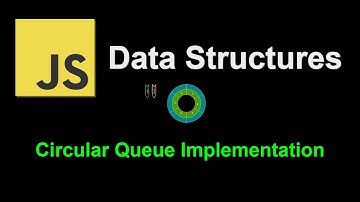 Circular Queue Implementation | JavaScript Data Structures