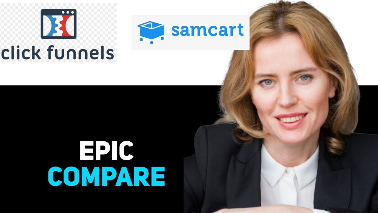 Clickfunnels vs Samcart a How Do They Compare 2025