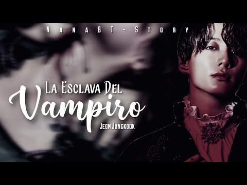 [⛓] ❝La Esclava del Vampiro❞┇Imagina Con Jeon Jungkook┇Cap. 22/23 ❝El Infiltrado❞