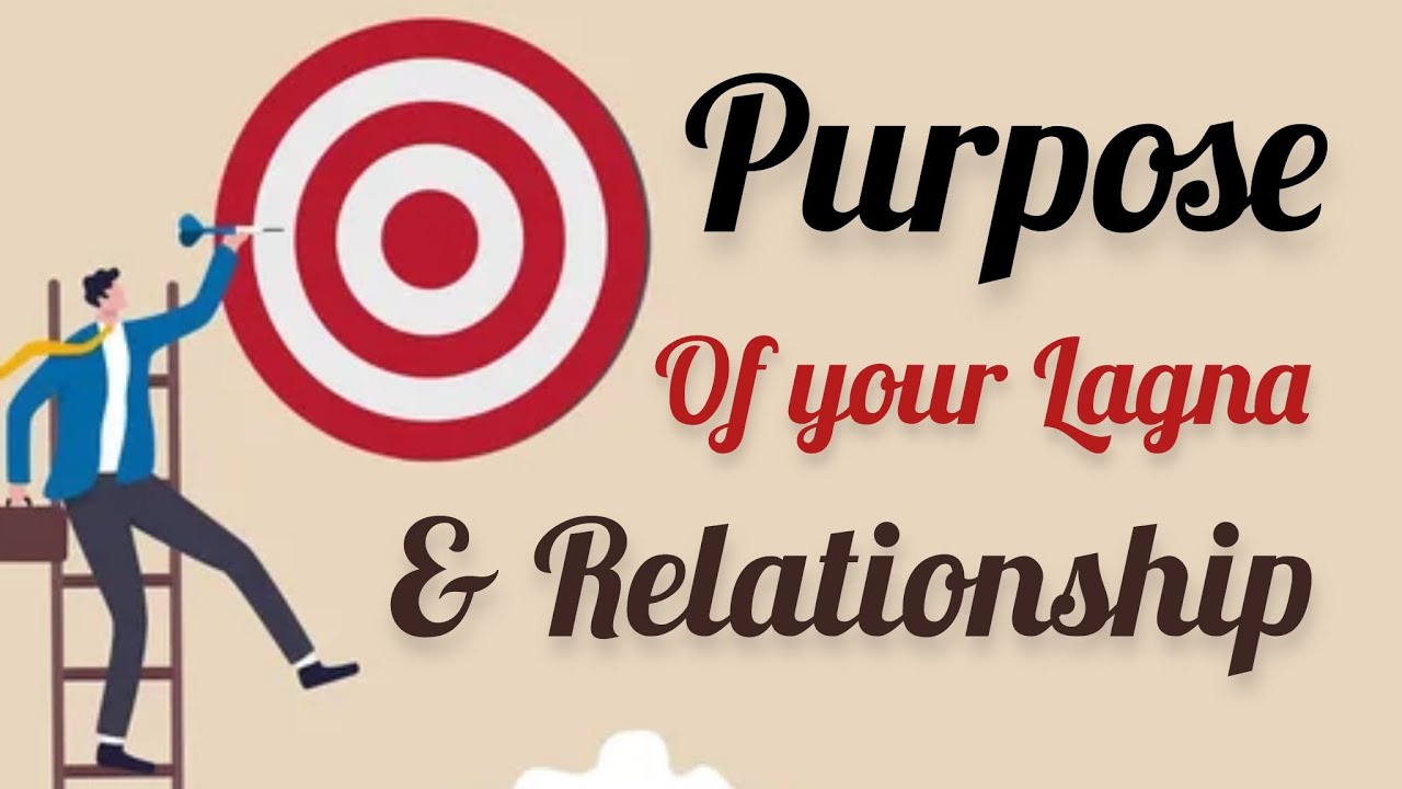 Purpose of Your Lagna 🌕🪐☀️ \\ Traits of your Partners \\ Relationships