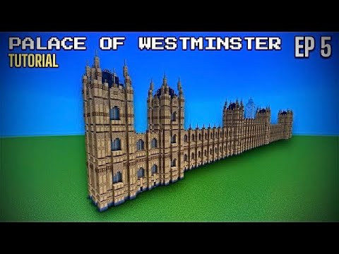 Minecraft Tutorial: How To Build The Palace Of Westminster | Ep 5 ...