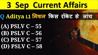 3 September Current Affairs 2023  Daily Current Affairs Today Current Affairs, Aditya L1 Mission