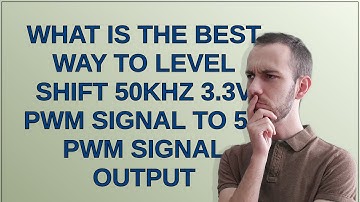 Electronics: What is the best way to level shift 50kHz 3.3V PWM signal to 5V PWM signal output