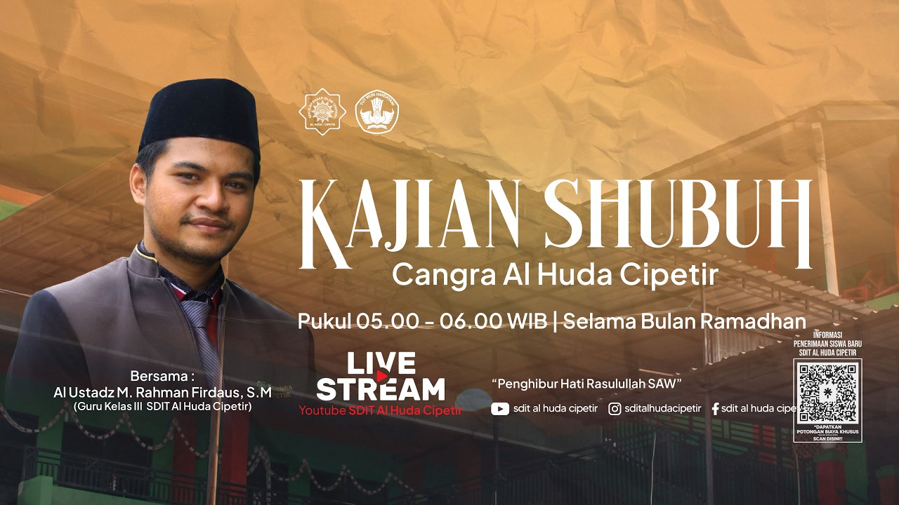 3 In 1 | Kajian Shubuh Cangra Al Huda Cipetir | Ust M. Rahman Firdaus, S.M