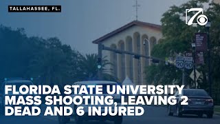 2 dead, 6 hospitalized in Florida State University mass shooting, gunman was a student