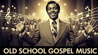 Timeless Tracks That Inspire and Empower | Traditional Gospel 20s to 70s #0168