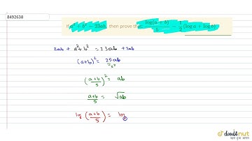 If `a^2+b^2=23ab,` then prove that: `log (a+b)/5 = 1/2 (loga+log b)`