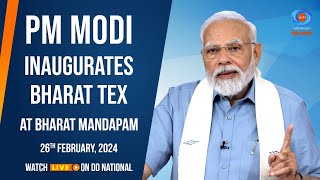 LIVE - Prime Minister Narendra Modi inaugurates Bharat Tex at Bharat Mandapam