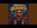 ANDO EN LA DILIGENCIA