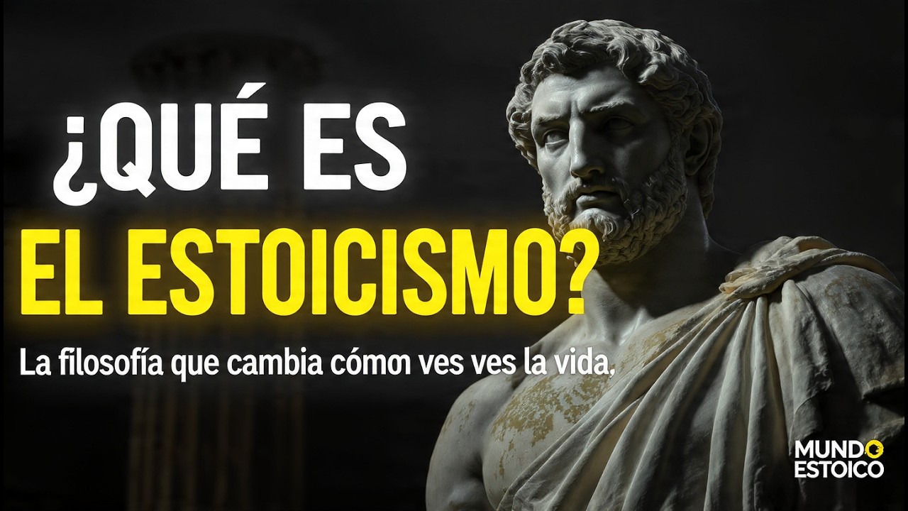 ¿Qué es el estoicismo? | La filosofía que cambia cómo ves la vida | Mundo Estoico Ep. 1