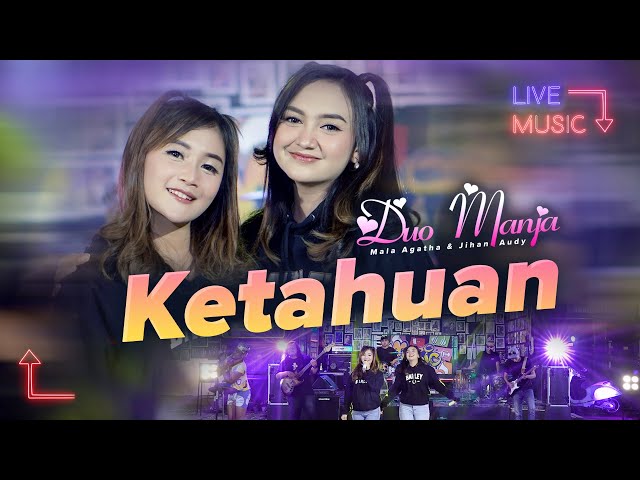 Duo Manja - Ketahuan (Live Music) class=