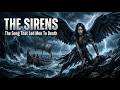 The Sirens — The Deadly Creatures Whose Song Meant Death | Greek Mythology Explained