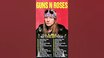 The Best Songs Of Guns N’ Roses / GNR Greatest Hits Full Album The Best Songs Of Guns N’ Roses / GNR Greatest Hits Full Album