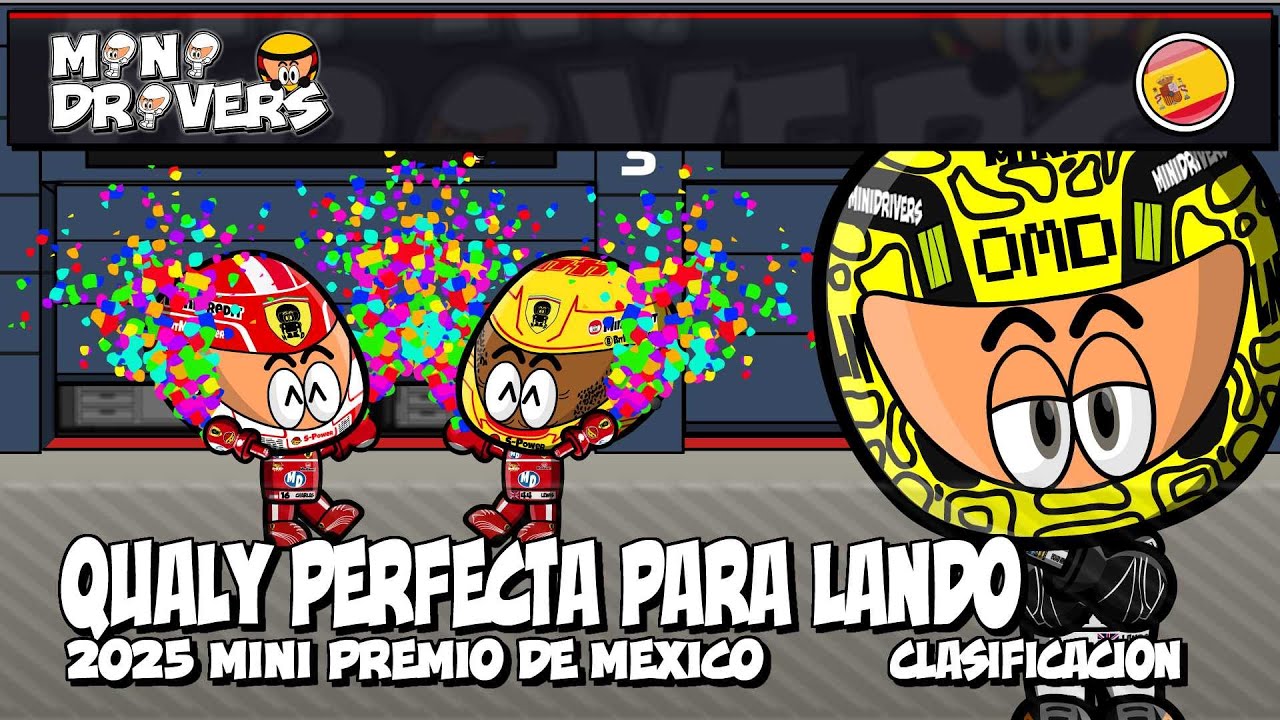 [ES] MiniDrivers - 2025 Mini Premio de Mexico - Clasificación - Qualy ...