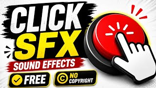 Click Sound Effects 🔥 | Copyright Free SFX Pack