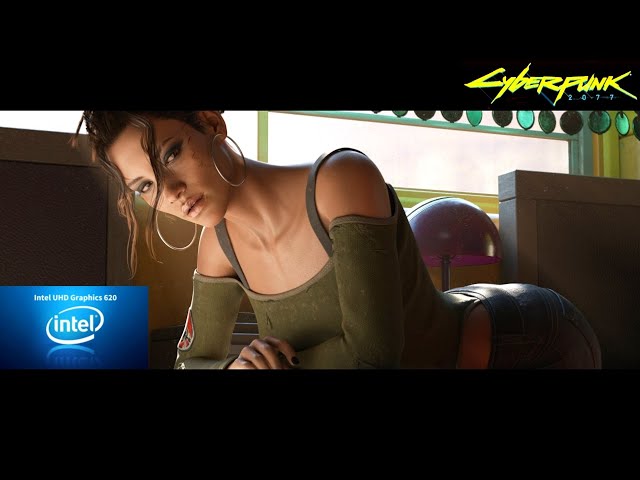 Playing Cyberpunk 2077 using Intel UHD 620 iGPU | Part 17 | - YouTube