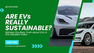 Are EVs really Sustainable