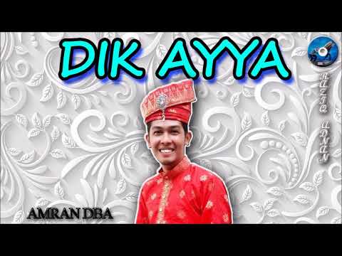 Amran DBA - Dik Ayya (Official Lyric Video)