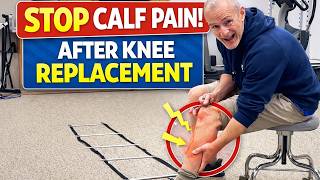 Calf Pain After Knee Replacement? Here’s Why (And How to Fix It)