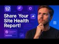 How to Share Your WordPress Site Health Report for Plugin Support 🛠️
