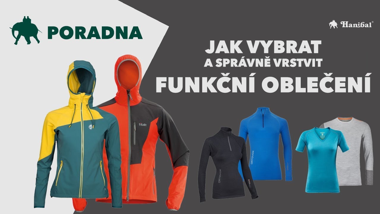 Poradna Jak správně vybrat a vrstvit funkční oblečení? | Hanibal.cz -  YouTube