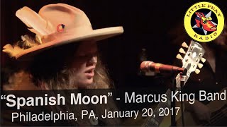 "Spanish Moon" - Marcus King Band 2017.01.20