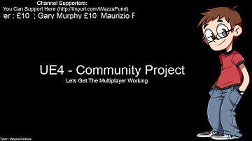 Community Project Online Game UE 4 Lesson 12 - Getting The Multiplayer Working