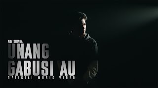 Ary Sinaga - Unang Gabusi Au (Official Music Video)