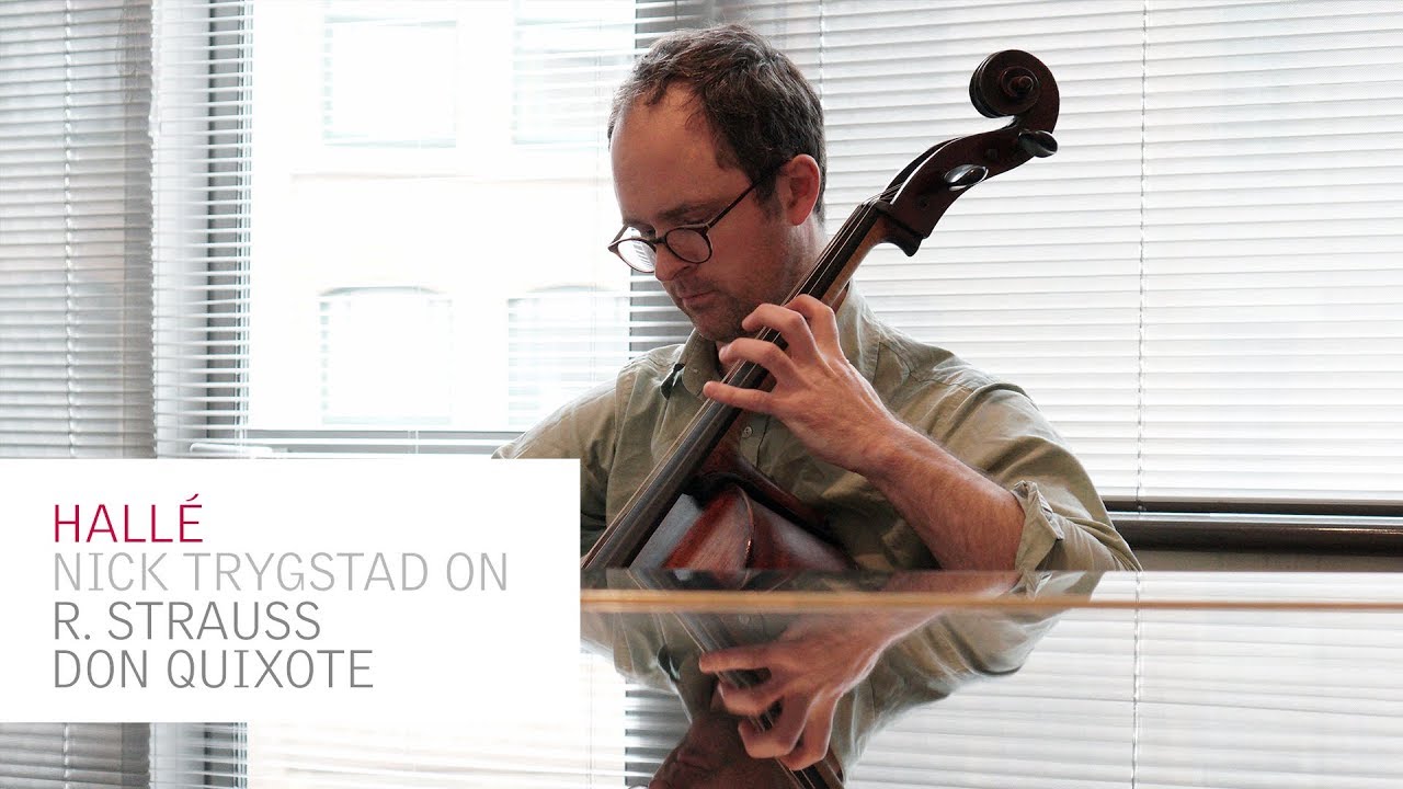 The Halle - Nick Trygstad on R.Strauss Don Quixote